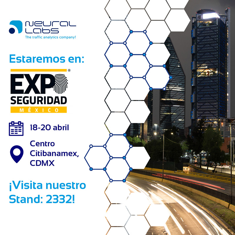 Neural Labs Expo Seguridad Mexico 2023