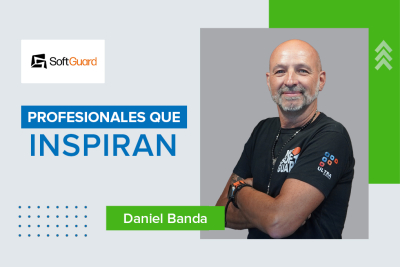 Profesionales que Inspiran: Daniel Banda de SoftGuard