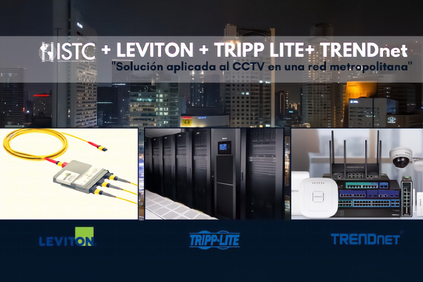 LEVITON + TRIPP LITE + TRENDnet, solución para el CCTV en una red metropolitana