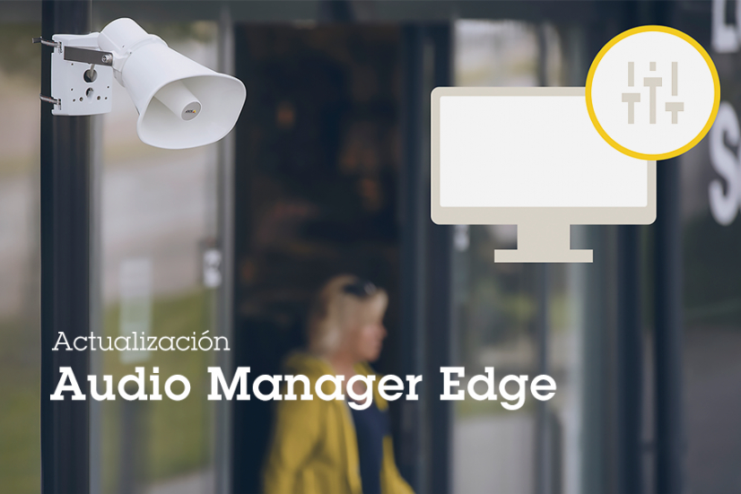 Axis Communications anuncia la actualización del AXIS Audio Manager Edge