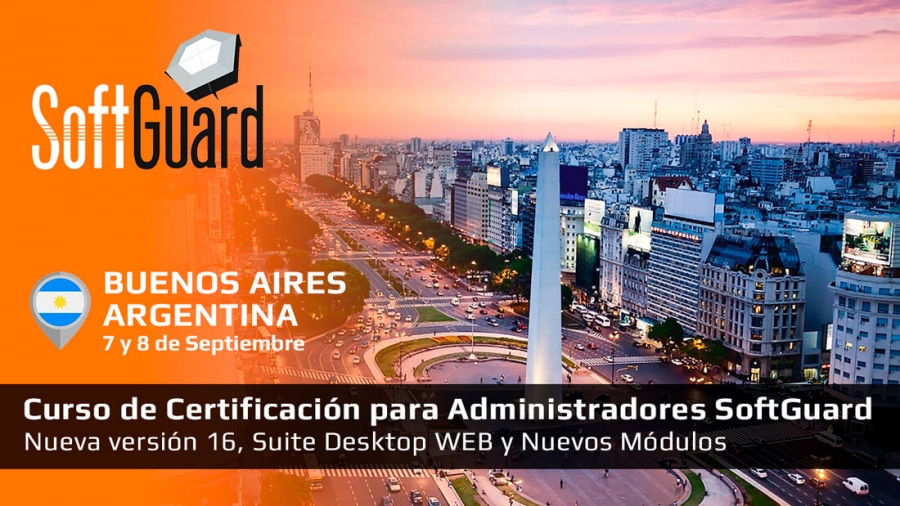 SoftGuard invita al 35° Curso de Certificación para Administradores SoftGuard en Buenos Aires