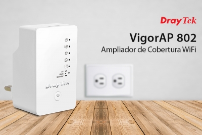 VigorAP 802, la solución de ampliación de cobertura Wi-Fi más sencilla