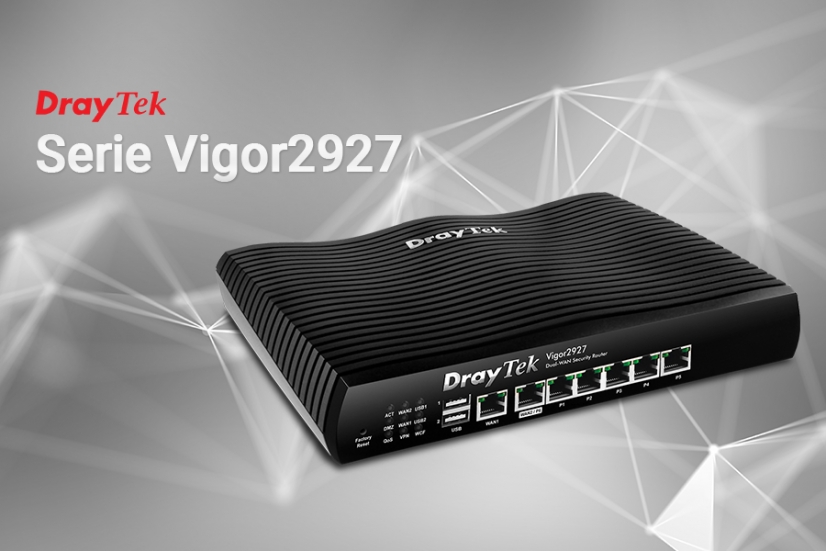 Draytek lanza la serie Vigor2927, enrutadores y firewalls VPN, óptimos para SMB