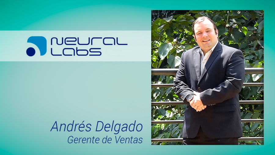Nuevo gerente de Ventas para Neural Labs en la Región Andina y Centroamérica